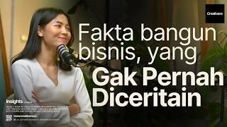 FAKTA BANGUN BISNIS YANG JARANG DICERITAIN - INSIGHTS 008 (ft. Clara Vania)