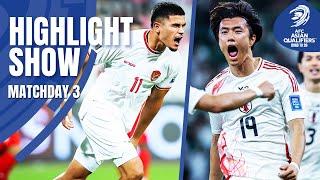 Only ONE TEAM with three wins! | Highlight Show – MD 3 | AFC Asian Qualifiers™ Road to 26