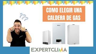  Como elegir una caldera de gas | expertClima