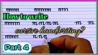 English cursive writing | cursive handwriting for beginner | cursive writing practice |  PART 4