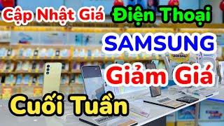 Review Cập Nhật Giá Điện Thoại SAMSUNG Giảm Giá Cuối Tuần Tại Thế Giới Di Động