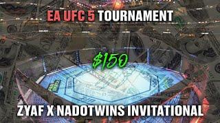 $250 EA UFC Tournament! The Zyaf x Nadotwins Invitational