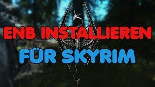 [German|Tutorial] ENB installieren (Skyrim)