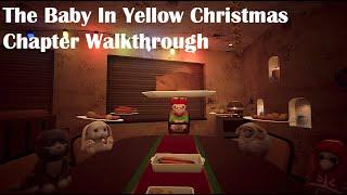 The Baby In Yellow Christmas Chapter Walkthrough