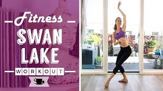 Swan Lake Fitness - Full Body Workout | Lazy Dancer Tips