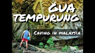 Caving in Malaysia | GUA TEMPURUNG | An Exhilarating Experience You Will Never Forget!