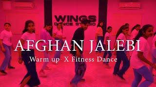 Afghan Jalebi Fitness Dance | Zumba ,Warm up | Zumba Video | Katrina Kaif , Saif ali khan | Workout