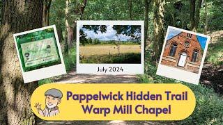 Papplewick Hidden trail and Warp Mill Chapel