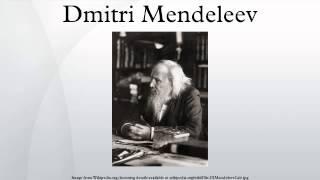 Dmitri Mendeleev