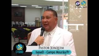 TvO-ISOSED MARINGÁ "Entrevista Pastor Joaquim   Campo Mourão"