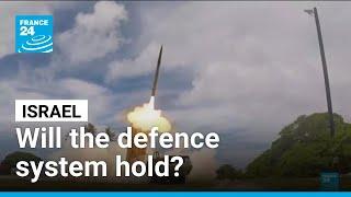 Will Israel's defence system hold in the face of Iran's airstrikes? • FRANCE 24 English