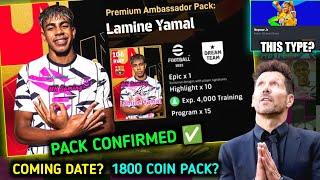 Lamine Yamal ambassador pack വരുന്നു  | release date ? | yamal epic pack in efootball