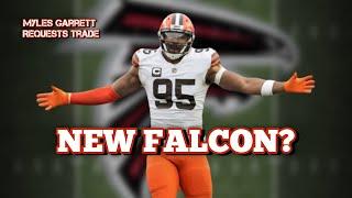 Atlanta Falcons Fans been WAITING on this move! | Myles Garrett REQUESTS TRADE