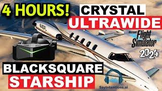 Pimax Crystal ULTRAWIDE 4 HOUR VERDICT! Black Square STARSHIP With Say Intentions AI TRAFFIC! MSFS