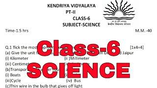 KV Question Paper/ Class-6 SCIENCE PT-2 / Kendriya Vidyalaya Question Paper Explained