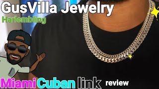 GusVilla Jewelry Miami |10mm Cuban Necklace | Harlem Bling 6mm| 1 month review.