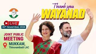 LIVE: Shri Rahul Gandhi and Smt Priyanka Gandhi address the public in Mukkam, Kerala.