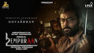 Indrajith Sukumaran as Govardhan in L2E Empuraan | Mohanlal | Prithviraj Sukumaran | Murali Gopy