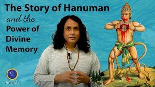 The Story of Hanuman and the Power of Divine Memory