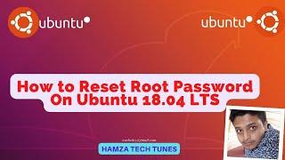 How to Reset Root Password On Ubuntu 18.04 | reset root password ubuntu