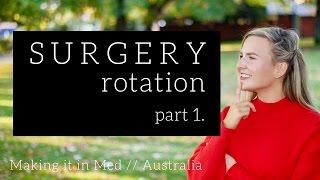 MED SCHOOL Surgery Rotation // Australia