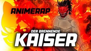 Onican x Anbu Monastir - DER BRENNENDE KAISER (Anime Song)