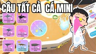 Play Together | Mình Cày Chay Thử Thách Câu Tất Cả Cá Mini Bằng Cần Câu Vàng | Cày Chay 2025 #10