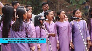 RI BHOI SEPNGI PRESBYTERY C.E UNION STANDING CHOIR || JINGIASENG RBP SYNOD C.E UNION KABA 26