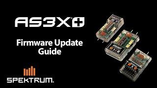 Spektrum AS3X+ Receiver Firmware Update Guide