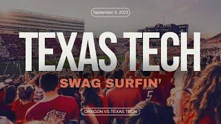 Texas Tech Swag Surfin': 2023 Oregon vs. Texas Tech