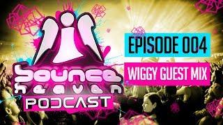 Bounce Heaven Podcast 004 - Andy Whitby & Wiggy