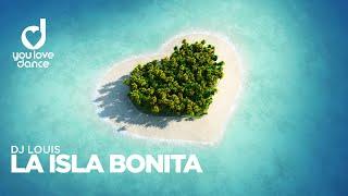 Dj Louis – La Isla Bonita