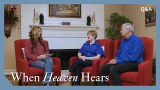 When Heaven Hears - Q & A with Mike & Cindy Jacobs