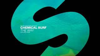 Chemical Surf  - The Way (Original Mix) / Spinnin' Records (SPRS)