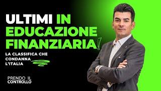 Investimenti, Finanza e Educazione Finanziaria. Povera Italia!!