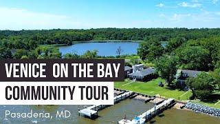 Venice on the Bay Community Tour Pasadena Maryland