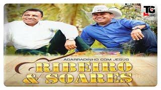 Ribeiro & Soares | CD "Agarradinho Com Jesus"