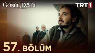 Gönül Dağı 57. Bölüm @trt1