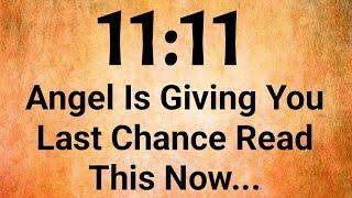  Angel Is Giving You Last Chance|Angel Message Today|Angel Message