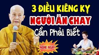 3 Điều KIÊNG KỴ Người Ăn Chay Nhất Định Phải Biết - Sư Cô Tâm Tâm