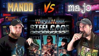 Mando vs Majo - WrestleMania Steel Cage / Nintendo Challenge N°3