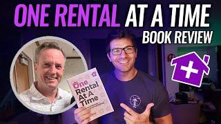 One Rental At A Time THE BOOK! Reviewed