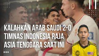 Malaysia Kaget! Timnas Indonesia Tampil Luar Biasa Kalahkan Arab Saudi 2-0 Putus Kutukan 20 Edisi