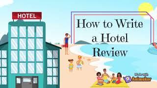 How to Write a Hotel Review