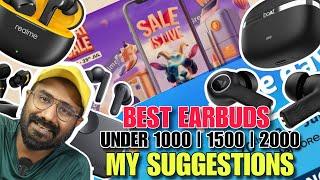 Best Earbuds Under 1000, 1500 & 2000 On Flipkart GOAT Sale & Amazon Prime Day 2024 - Deepak J Bhasi