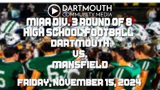 Dartmouth High School Football vs Mansfield