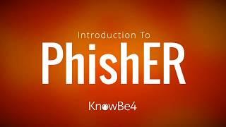 Introduction to PhishER & PhishRIP