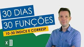 30 Dias 30 Funções do Excel - Função ÍNDICE CORRESP - Dia 10 de 30