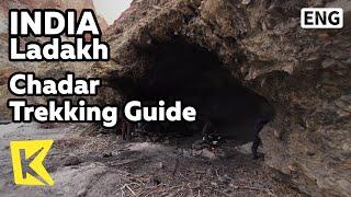 【K】India Travel-Ladakh[인도 여행-라다크]차다 트레킹 가이드, 잔스카르 원주민/Chadar Trekking Guide/Cave/Chai/Pui/Bread