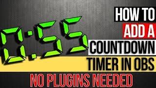 How To Add A OBS Countdown Timer - NO PLUGINS NEEDED